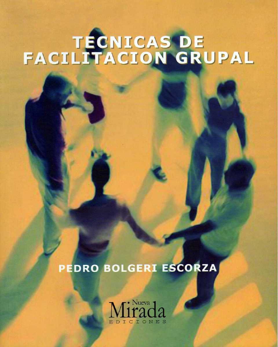 Technicas de Facilitacion Grupal